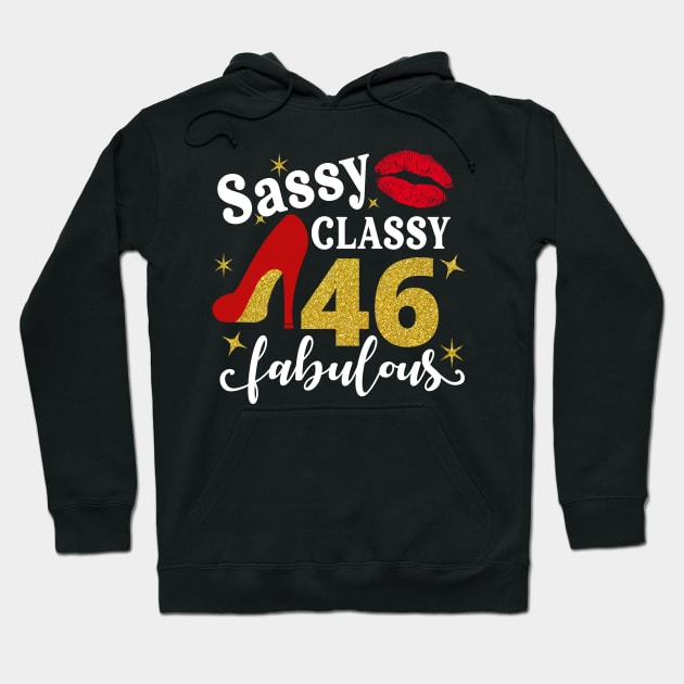 Sassy classy 46 fabulous Hoodie by TEEPHILIC